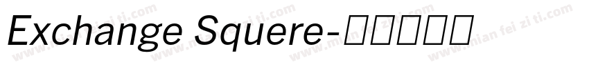 Exchange Squere字体转换